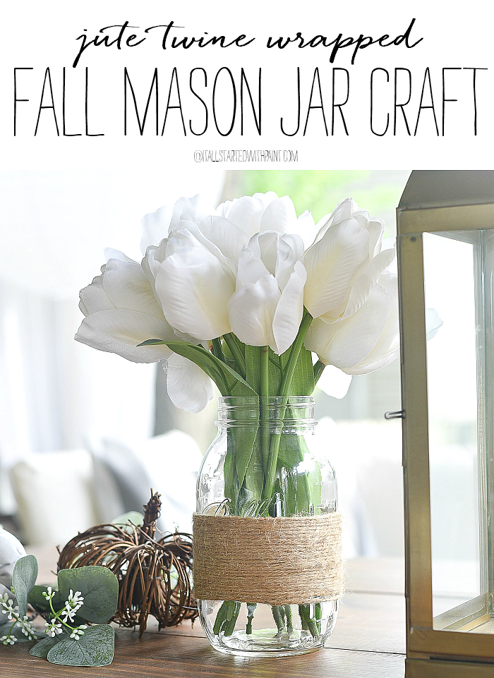 Twine Wrapped Mason Jars - It All Started With Paint